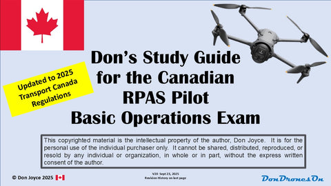 Don's Study Guide for the Canadian RPAS Pilot BASIC Operations Exam 2025